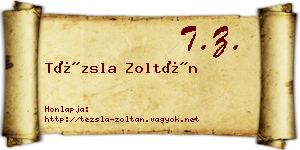 Tézsla Zoltán névjegykártya